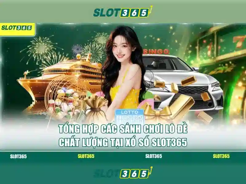 Slot365: Nền tảng slot trực tuyến và trải nghiệm người chơi
