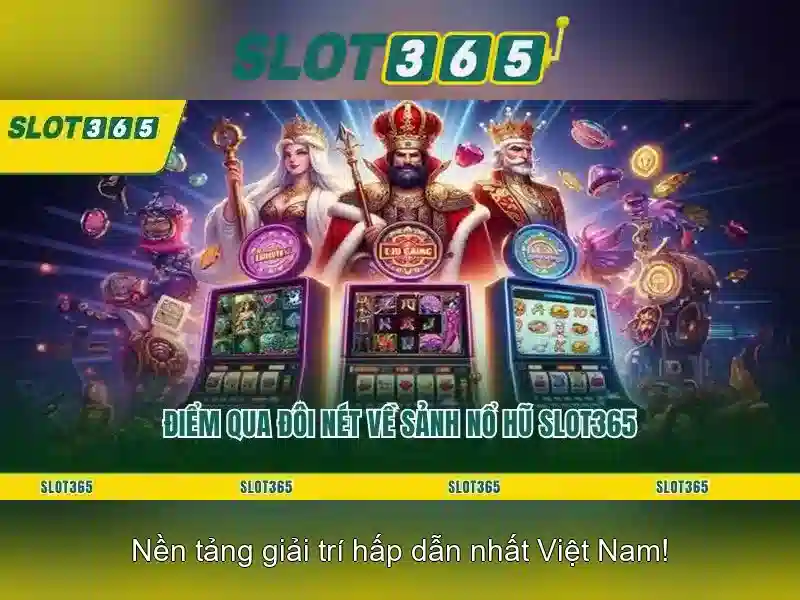 Lợi ích của Slot365