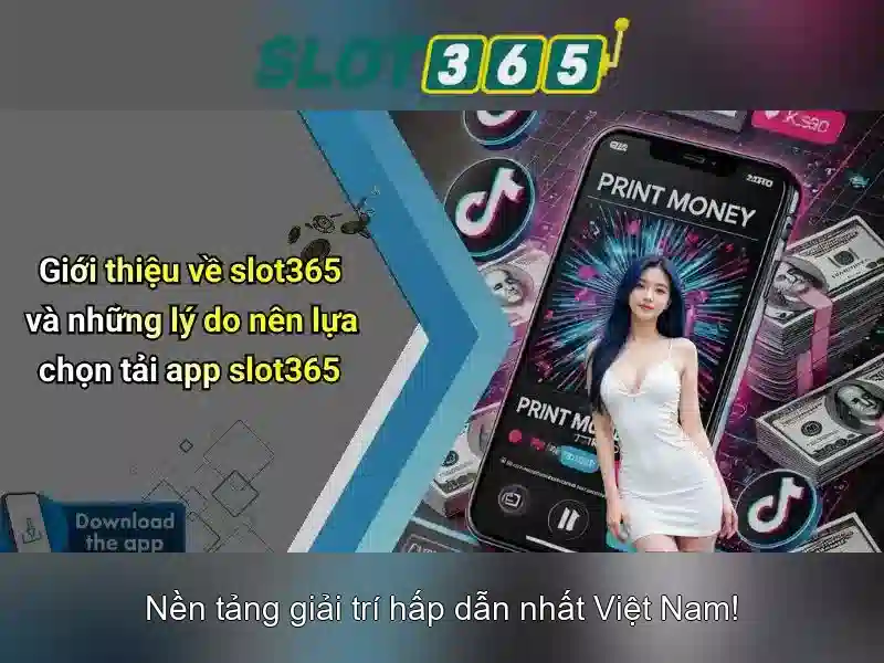 Giới thiệu về Slot365