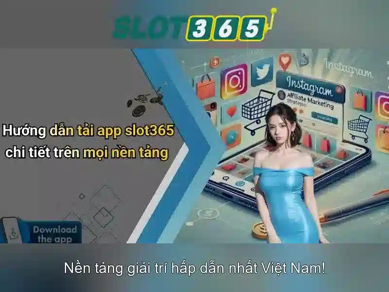 Slot365: Nền tảng chơi slot trực tuyến uy tín
