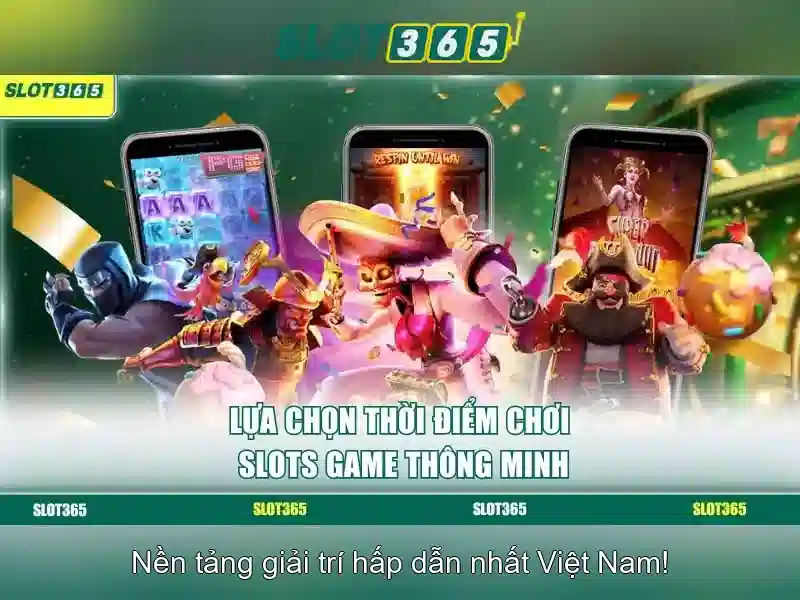 Slot365 - Nền tảng slot trực tuyến đáng tin cậy tại Việt Nam