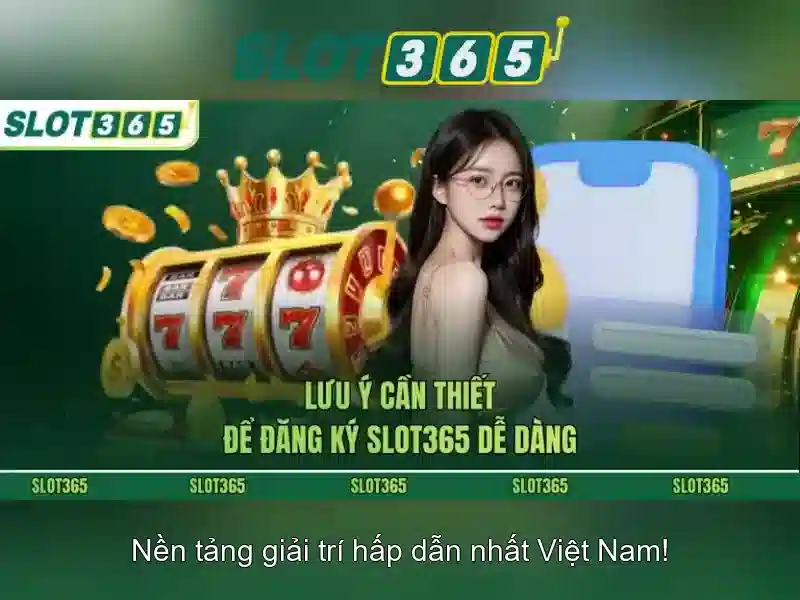 Slot365: Tổng quan và Trải nghiệm chơi slot trực tuyến