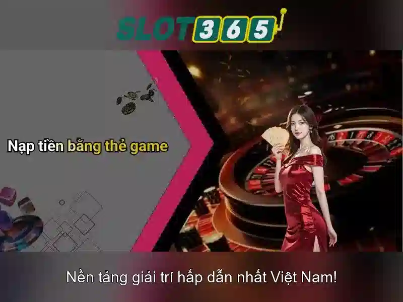 slot365 - Nền tảng chơi xèng trực tuyến hàng đầu
