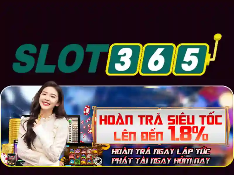 Slot365 - Nền tảng trò chơi xèng phổ biến tại Việt Nam